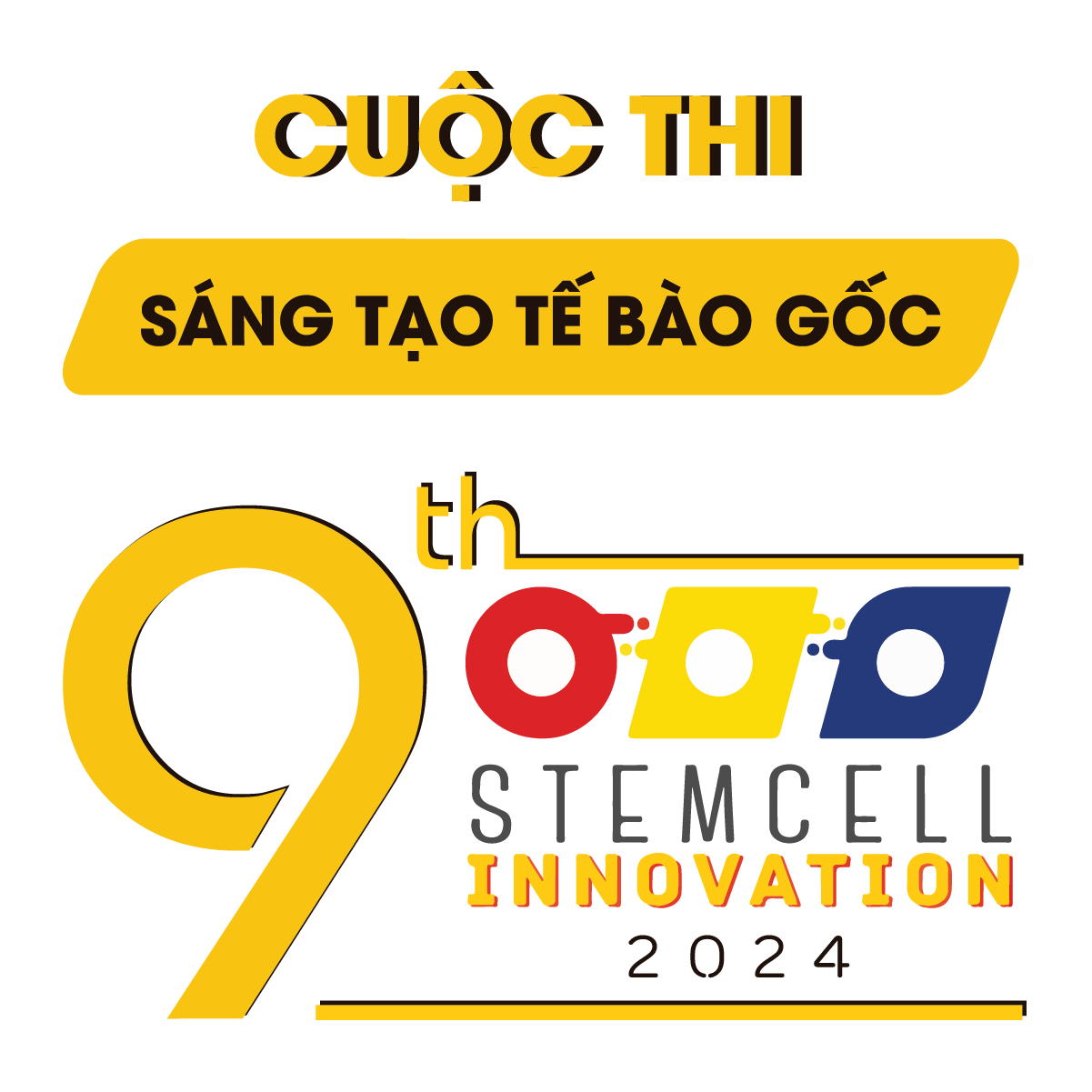 Thư mời tham dự Cuộc thi Sáng tạo tế bào gốc – Stem Cell Innovation lần 9 – 2024